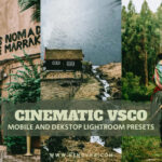 Bộ màu film với gói Cinematic VSCO Presets đẹp và ấn tượng (xmp/acr, dng) V15S42