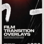 Film Transition Overlays – Gói 50+ Lớp Phủ Chuyển Tiếp Phim 4K (mov) O25V33