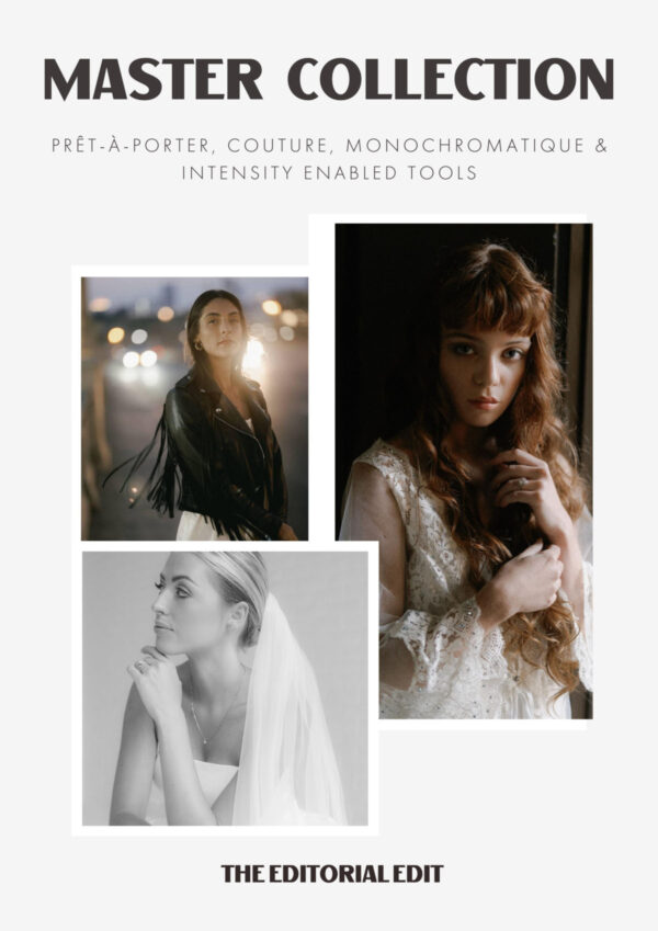 MASTER COLLECTION VOLUME ONE + Instensity Enabled Tools – Bộ Sưu Tập Preset Được Thiết Kế Tỉ Mỉ Dành Cho Nhiếp Ảnh Cưới (xmp/acr) B33B36