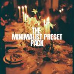 Tessa Gearhart - The Minimalist Preset Pack – Bộ Preset Màu Phim Cho Phép Bạn Mô Tả Chính Xác Khoảnh Khắc Đó Với Nét Nghệ Thuật Lãng Mạn (xmp/acr) E40B43