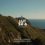 LUTs 24-6 for Sony S-Log3 – Bộ 3 LUTs Romantic & Cinematic Look Màu Đẹp Ấn Tượng (cube) C36B64