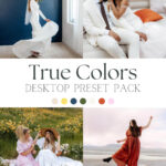 True Colors Desktop Preset Pack – Gói preset tăng cường vẻ đẹp tự nhiên và giữ cho màu sắc chân thực (xmp/acr) K52T11