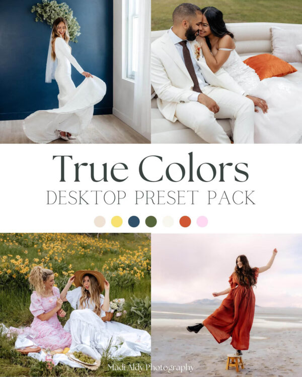 True Colors Desktop Preset Pack – Gói preset tăng cường vẻ đẹp tự nhiên và giữ cho màu sắc chân thực