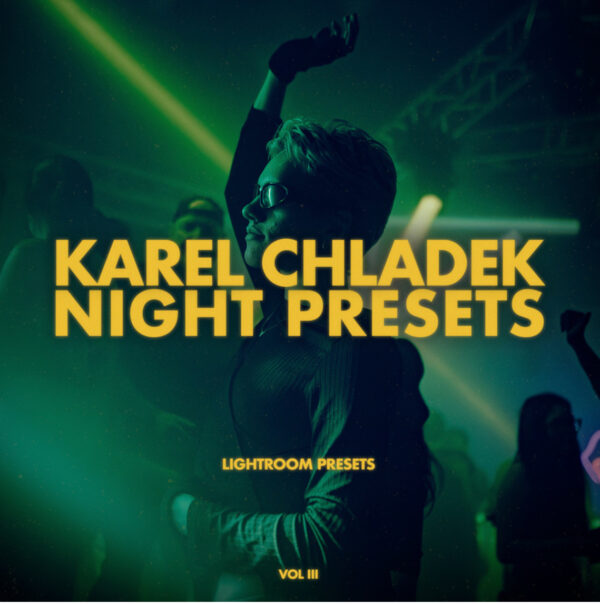 Karel Chladek - Night Presets Vol. III – Gói Preset Dành Cho Ảnh Chụp Đêm Màu Phim Điện Ảnh Chuyên Nghiệp (xmp/acr) K61V22