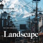 Pat Kay Landscape — Adobe Lightroom Preset Pack – Gói Preset 18 Tone Màu Cho Nhiếp Ảnh Phong Cảnh (xmp/acr) O66C54