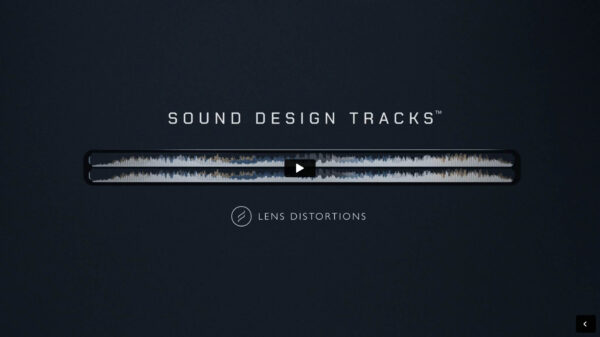 lens distortions new 2025 sound design tracks wav bo suu tap hieu ung am thanh dien anh danh cho nhung creators hien dai 1