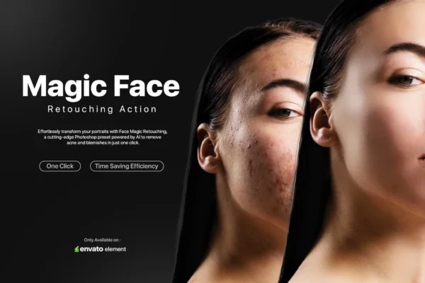 Magic Face Retouching – Chỉnh sửa khuôn mặt kỳ diệu với gói Photoshop Action Face Magic Retouching (atn) A76V35