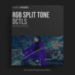 Mononodes - RGB SPLIT TONE DCTLS – RGB tách tone DCTLS điều chỉnh RGB trong vùng nổi bật & bóng tối L93Z66