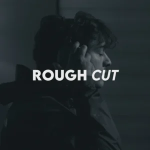 Rough Cut - SFX Pack + Free Sound Design Workshop — Gói SFX kèm Hướng Dẫn thiết kế âm thanh nhằm thu hút người xem (wav, mp4) A103X80