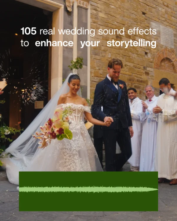 Wedding SFX Pack – Bộ Sưu Tập Hơn 110+ Hiệu Ứng Âm Thanh (Sound Effects) Chân Thực Cho Phim Cưới (wav, mp3) A99X57