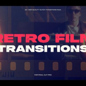 Retro Film Reels Transitions Final Cut Pro — Hiệu ứng phim cổ điển dành cho Final Cut Pro A107X41