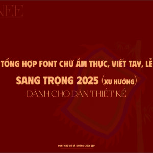 Tổng hợp font chữ Ẩm Thực - Viết Tay - Lễ sang trọng 2025 dành cho dân thiết kế (xu hướng) A107X31