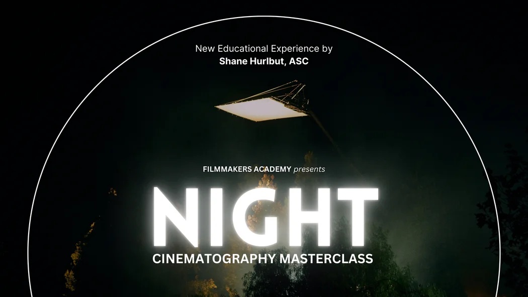Shane Hurlbut ASC - Night Cinematography Masterclass — Khoá học quay phim ban đêm R1112T1